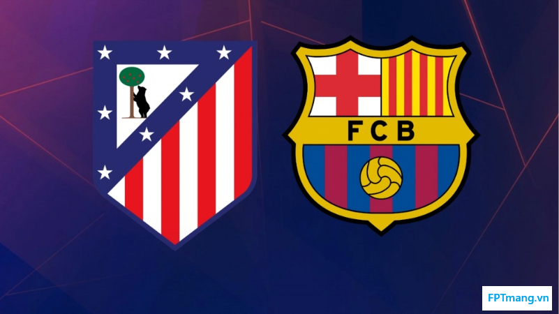 Barcelona đại chiến Atletico Madrid ở tứ kết lượt đi Champions League lúc 02:00 ngày 9/4