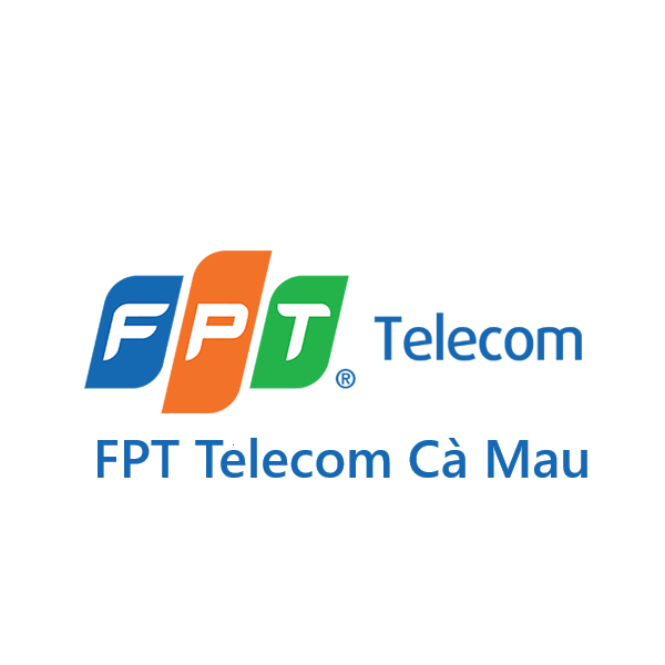 FPT Telecom Chi NhÃ¡nh CÃ  Mau