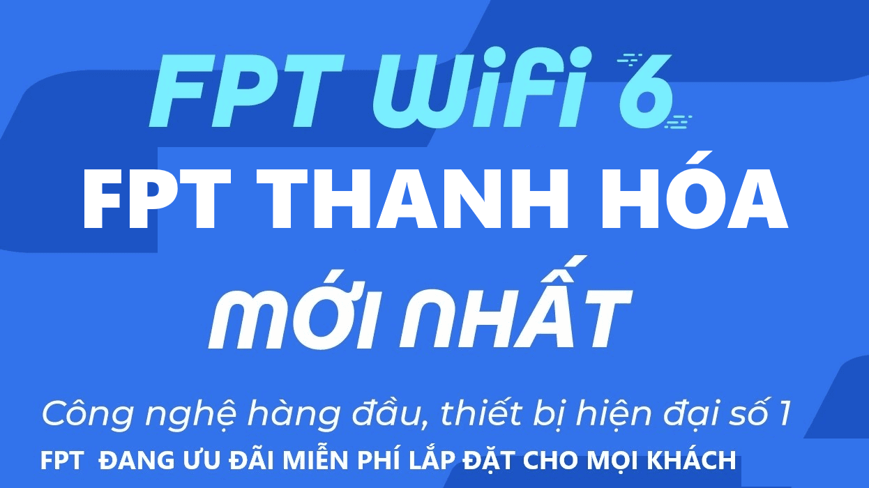 Tá»•ng ÄÃ i FPT MÆ°á»ng LÃ¡t, Thanh HÃ³a - ÄÄƒng KÃ½ Máº¡ng Internet WiFi FPT Nhanh á»”n Äá»‹nh