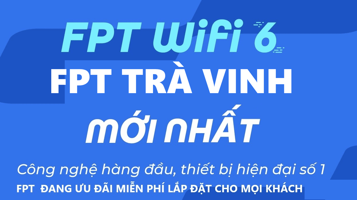 Tá»•ng ÄÃ i FPT TrÃ  CÃº, TrÃ  Vinh - ÄÄƒng KÃ½ Máº¡ng Internet WiFi FPT Nhanh á»”n Äá»‹nh