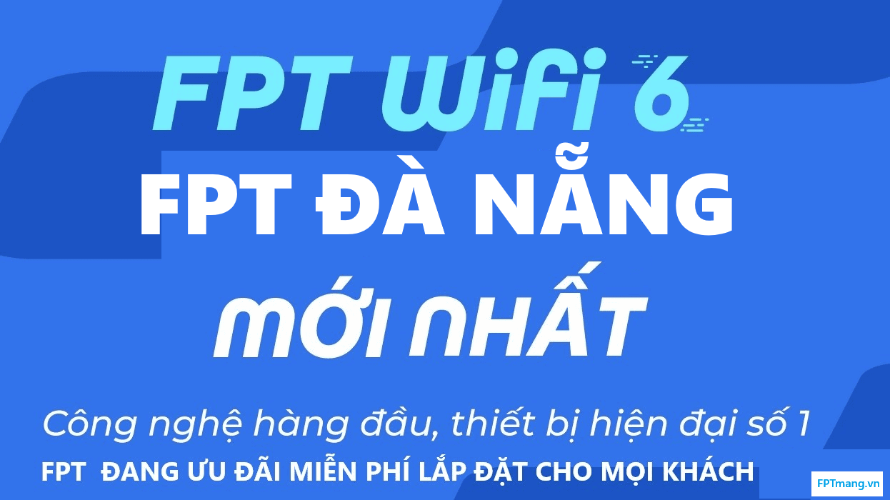 Tổng Đài FPT Cẩm Lệ, Đà Nẵng - Đăng Ký Mạng Internet WiFi FPT Nhanh