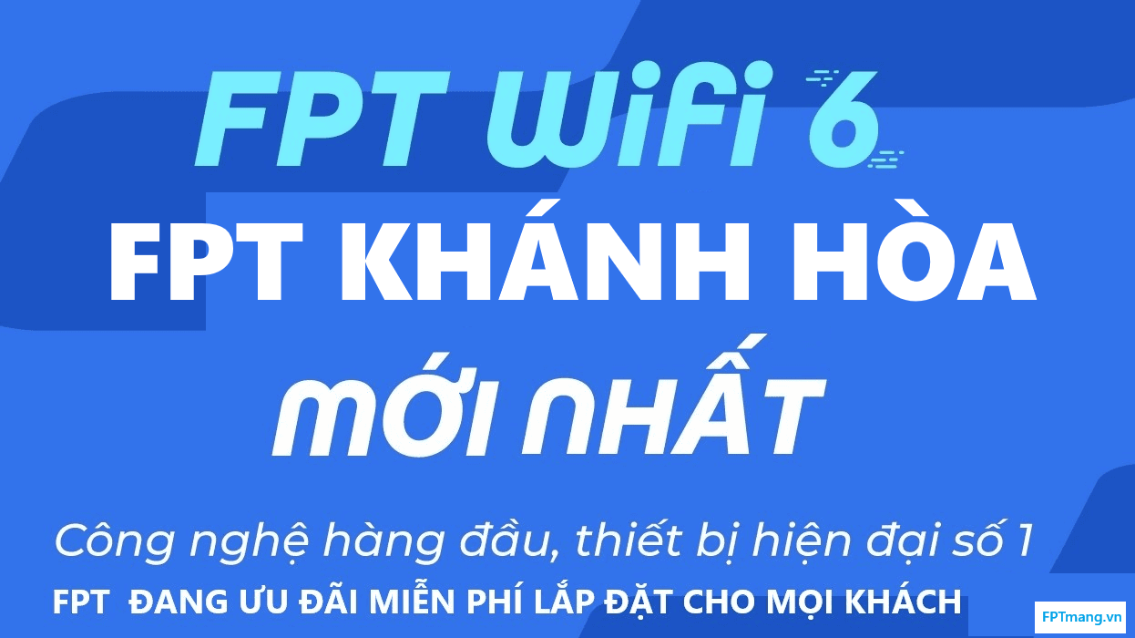 Tổng Đài FPT Diên Khánh, Khánh Hòa - Đăng Ký Mạng Internet WiFi FPT Nhanh