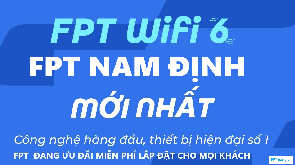 Tổng Đài FPT Giao Thủy, Nam Định - Đăng Ký Mạng Internet WiFi FPT Nhanh Ổn Định