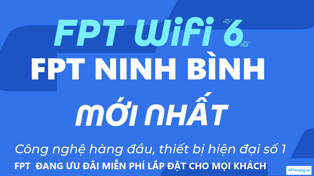 Tổng Đài FPT Ninh Bình - Đăng Ký Mạng Internet WiFi FPT Nhanh Ổn Định Tại Ninh Bình