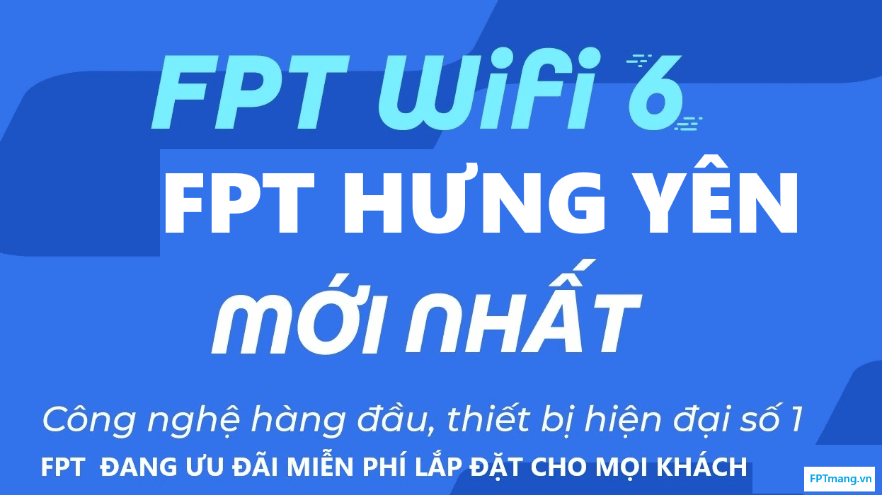 Tổng Đài FPT Văn Lâm, Hưng Yên - Đăng Ký Mạng Internet WiFi FPT Nhanh Ổn Định