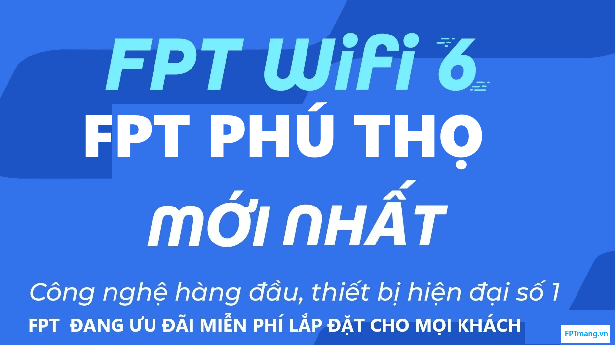 Tổng Đài FPT Yên Lập, Phú Thọ - Đăng Ký Mạng Internet WiFi FPT Nhanh Ổn Định
