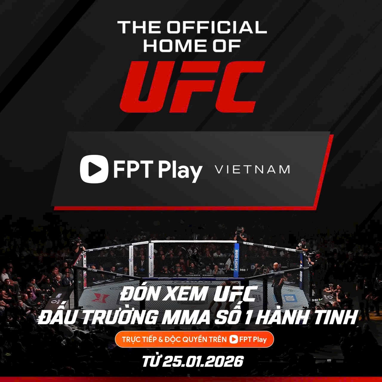 UFC - Äáº¤U TRÆ¯á»œNG MMA Sá» 1 HÃ€NH TINH CHÃNH THá»¨C ÄÆ¯á»¢C PHÃT SÃ“NG Äá»˜C QUYá»€N TRÃŠN FPT PLAY!!