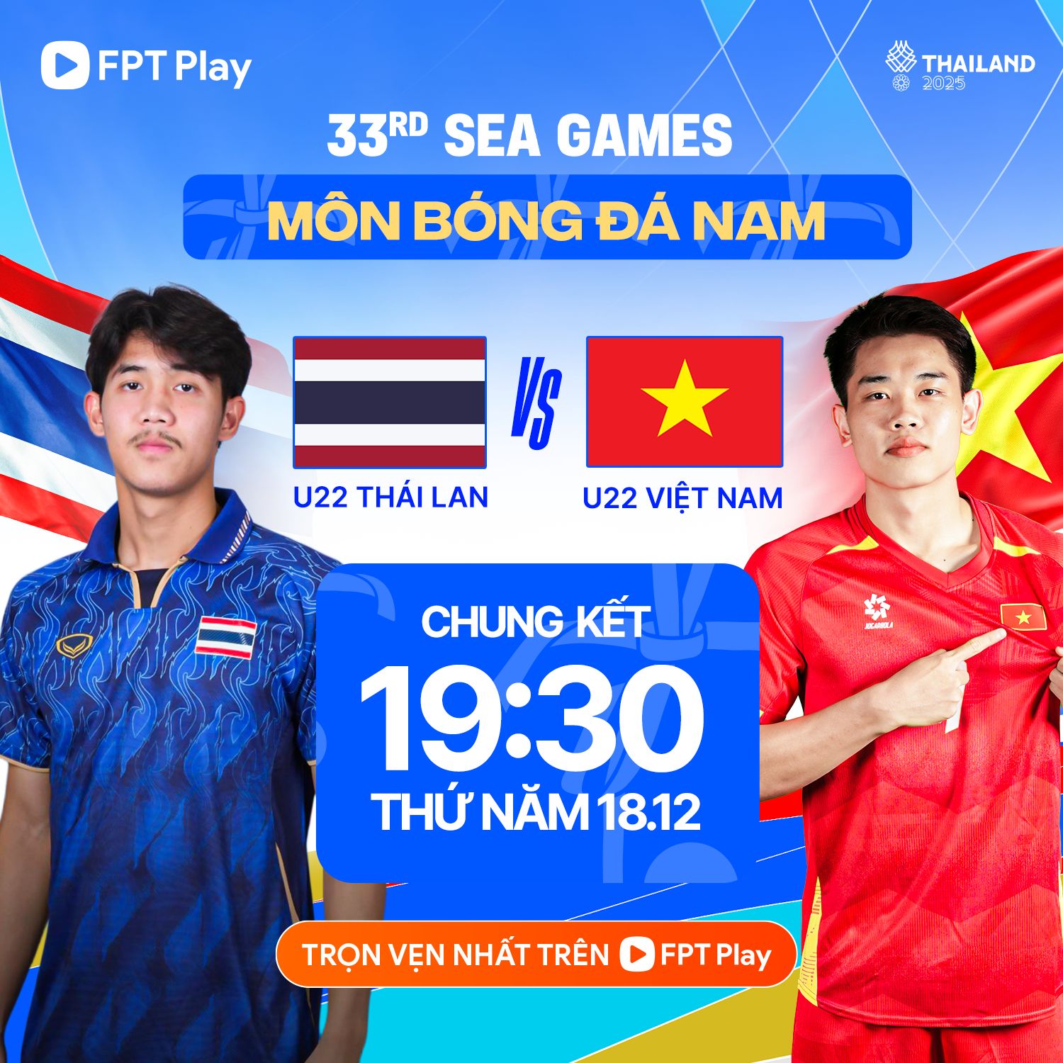 VIỆT NAM TIẾP TỤC ĐỐI ĐẦU THÁI LAN TRONG TRẬN CHUNG KẾT BÙNG NỔ VÀO 18/12